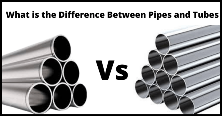 Difference Between pipes and tubes